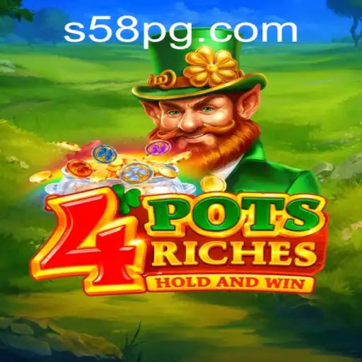 Discover the Exciting World of 4potsriches on S58.com